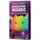 UNSTABLE UNICORNS -  APOCALIPSIS IRISADO