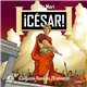 ¡CÉSAR!
