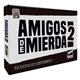 AMIGOS DE MIERDA 2