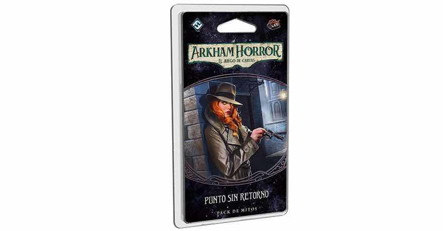 Arkham Horror LCG Punto sin retorno