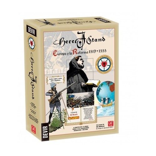 HERE I STAND - EUROPA Y LA REFORMA 1517-1555