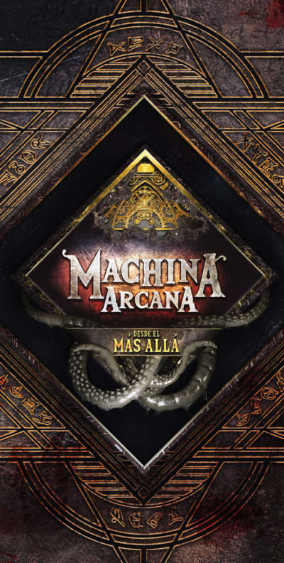 MACHINA ARCANA - DESDE EL MÁS ALLÁ