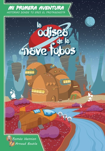 [9782956296324] MI PRIMERA AVENTURA: LA ODISEA DE LA NAVE PHOBOS (LIBRO)