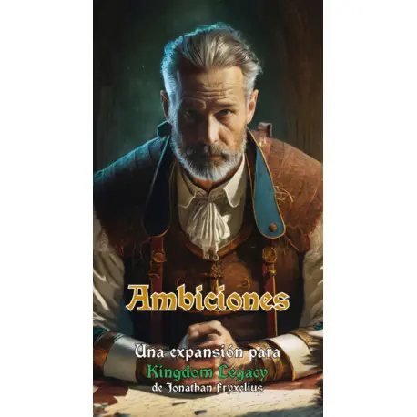[8436623242985] Kingdom Legacy - Ambiciones 